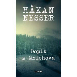 Dopis z Mnichova - Håkan Nesser