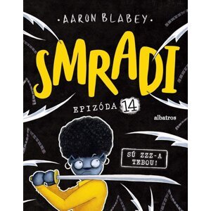 Smradi 14 - Aaron Blabey