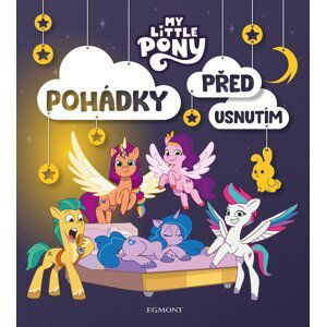 My Little Pony - Pohádky před usnutím - Kolektiv