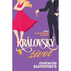 Královský život - Melanie Summers