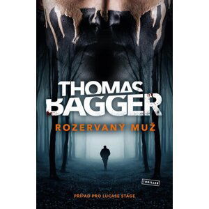 Rozervaný muž - Thomas Bagger