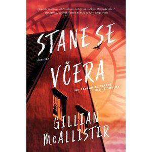 Stane se včera - Gillian McAllister