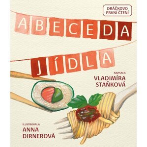 Abeceda Jídla - Vladimíra Staňková