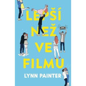 Lepší než ve filmu - Lynn Painter