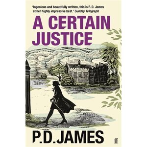 Certain Justice - Phyllis Dorothy James