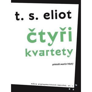 Čtyři kvartety - T. S. Eliot