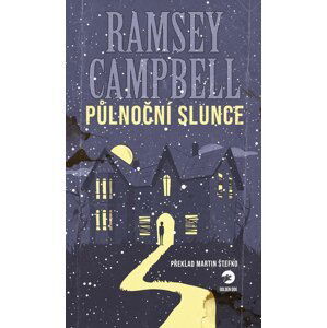 Půlnoční slunce - Ramsey Campbell