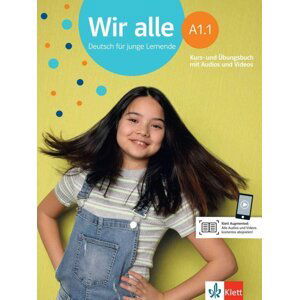 Wir alle A1.1 Deutsch für junge Lernende/Kurs- und Übungsbuch mit Audios und Videos - Bettina Melchers