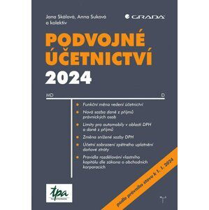 Podvojné účetnictví 2024 - Jana Skálová; Anna Suková