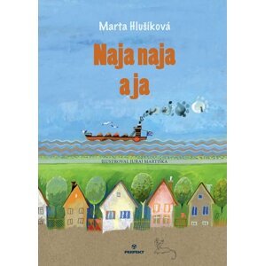 Naja naja a ja - Marta Hlušíková