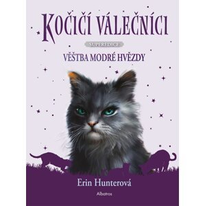 Kočičí válečníci SUPEREDICE 2 - Věštba Modré hvězdy - Erin Hunter