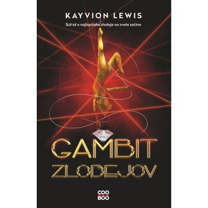 Gambit zlodejov - Kayvion Lewis