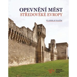 Opevnění měst středověké Evropy - Vladislav Razím