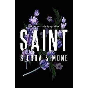 Saint: A Steamy and Taboo BookTok Sensation - Sierra Simone