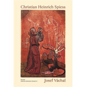 Christian Heinrich Spiess - Josef Váchal