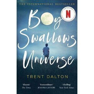 Boy Swallows Universe - Trent Dalton