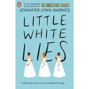 Little White Lies: From the bestselling author of The Inheritance Games - Jennifer Lynn Barnes