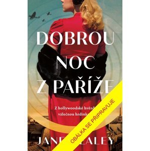 Dobrou noc z Paříže - Jane Healey