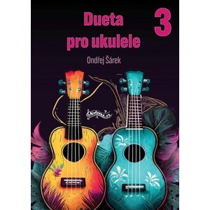 Deuta pro ukulele 3 - Ondřej Šárek