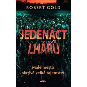 Jedenáct lhářů - Robert Gold