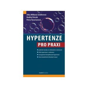 Hypertenze pro praxi - Seidlerová Jitka Mlíková