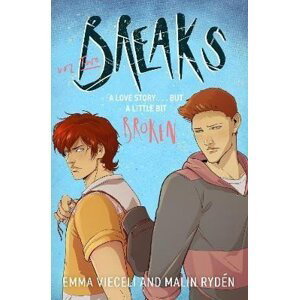 Breaks 2: The enemies-to-lovers queer webcomic sensation . . . that´s a little bit broken - Emma Vieceli