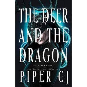 The Deer and the Dragon - Piper CJ