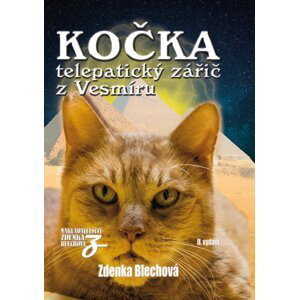 Kočka telepatický zářič z Vesmíru, 2.  vydání - Zdenka Blechová