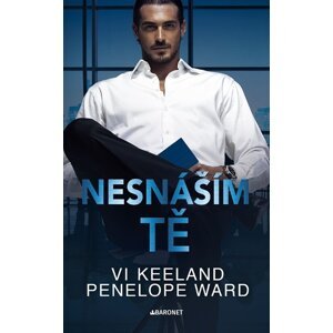 Nesnáším tě, 2.  vydání - Vi Keeland