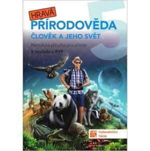 Hravá Přírodověda 5 - metodická příručka