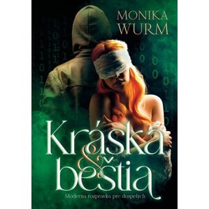 Kráska & Beštia - Monika Wurm