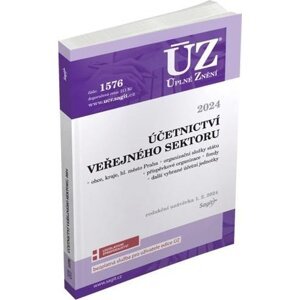 ÚZ 1576 Účetnictví veřejného sektoru (ÚSC, organizační složky státu, příspěvkové organizace, státní fondy a další instituce), 2024