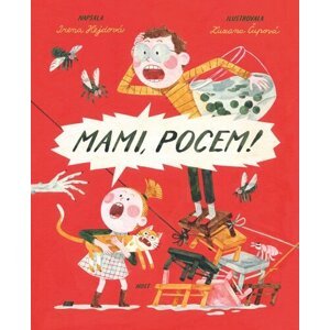 Mami, pocem! - Irena Hejdová; Zuzana Čupová