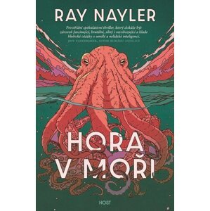 Hora v moři - Ray Nayler