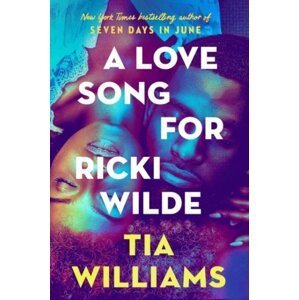 A Love Song for Ricki Wilde - Tia Williams