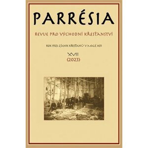 Parrésia XVII - Revue pro východní křesťanství - Kolektiv