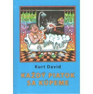 Každý piatok sa kúpeme - David Kurt