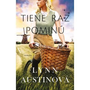 Tiene raz pominú - Lynn Austinová