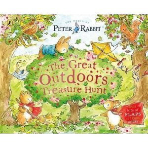 Peter Rabbit: The Great Outdoors Treasure Hunt: A Lift-the-Flap Storybook - Beatrix Potter