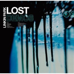 Lost Demos - Linkin Park