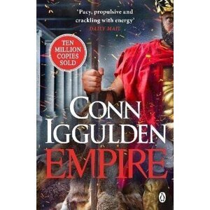 Empire: Enter the battlefields of Ancient Greece in the epic new novel from the multi-million copy bestseller - Conn Iggulden