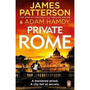 Private Rome (Private 18), 1.  vydání - James Patterson