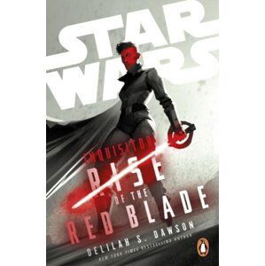 Star Wars Inquisitor: Rise of the Red Blade - Delilah S. Dawson