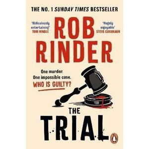 The Trial: The No. 1 bestselling whodunit by Britain´s best-known criminal barrister - Rob Rinder