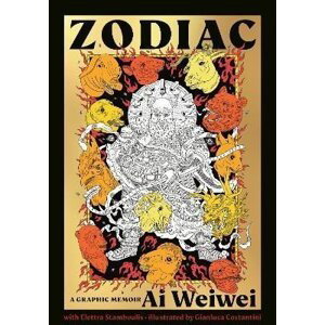 Zodiac: A Graphic Memoir - Ai Weiwei