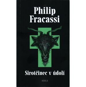 Sirotčinec v údolí - Philip Fracassi