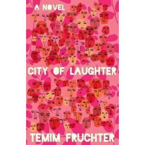 City of Laughter, 1.  vydání - Temim Fruchter