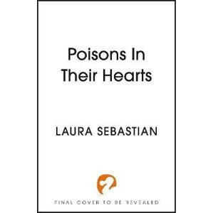 Poison In Their Hearts - Laura Sebastianová