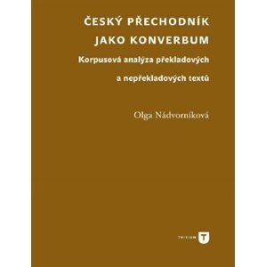 Český přechodník jako konverbum - Olga Nádvorníková