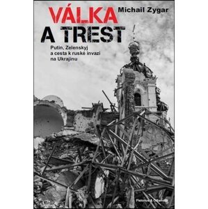 Válka a trest - Michail Zygar